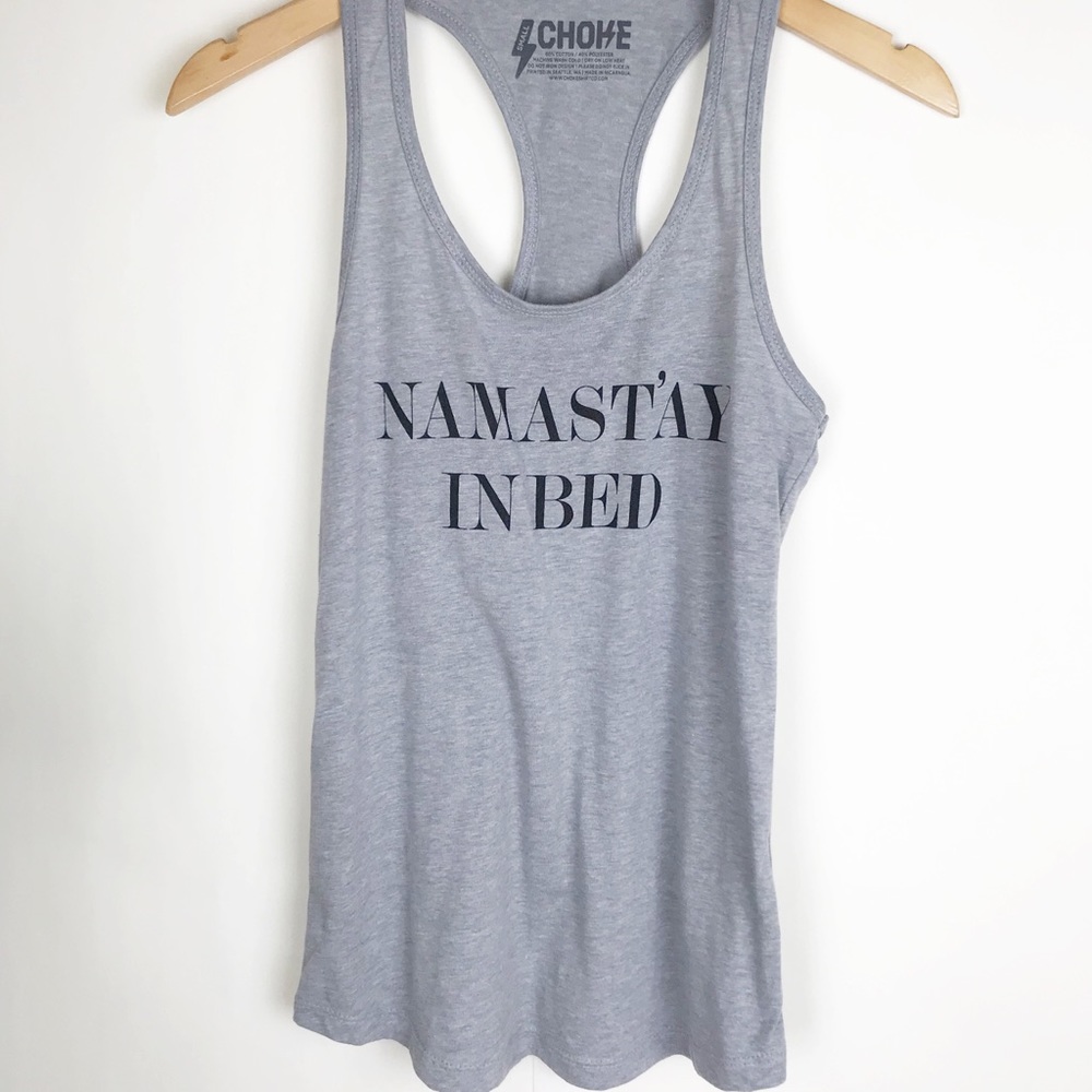 Choke | Namast’ ay In Bed gray yoga tank top